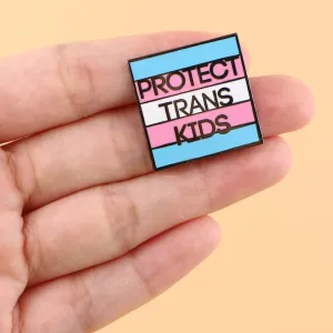 Protect Trans Kids Enamel Pin